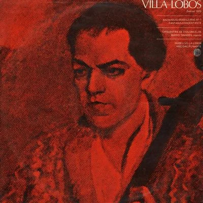 Heitor Villa-lobos Villa-Lobos Festival 1976 - Bachianas Brasileiras Nº 1 - Fantasia Concertante