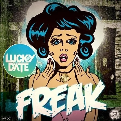 Lucky Date Freak