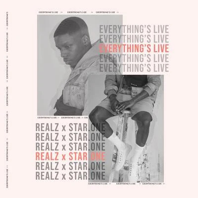 Star.One/Realz Everythings Live