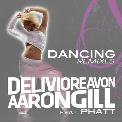 Delivio Reavon Dancing (Remixes)