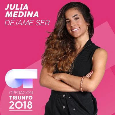 Julia Medina Déjame Ser