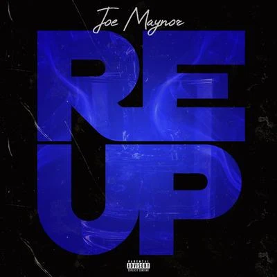 Joe Maynor ReUp