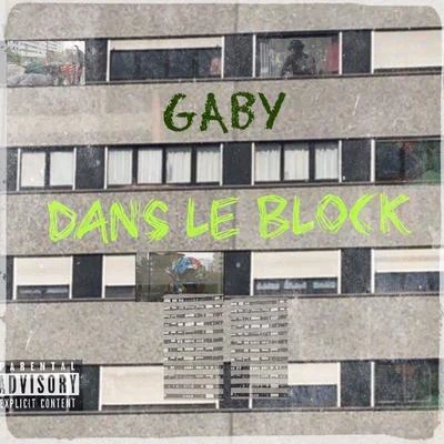 Gaby Dans le block