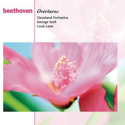 The Cleveland Orchestra Beethoven: Overtures