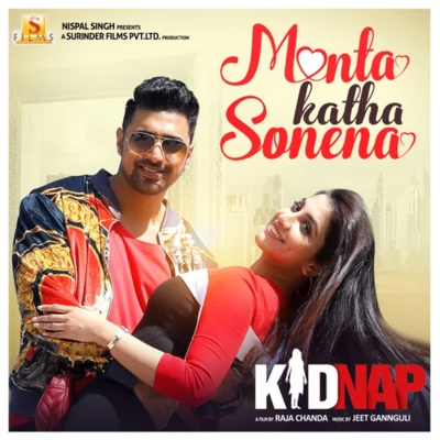 Jeet Gannguli/Goldie Sohel/Palak Muchhal Monta Katha Sonena (From Kidnap)