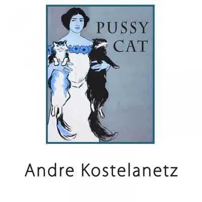 André Kostelanetz ***** Cat