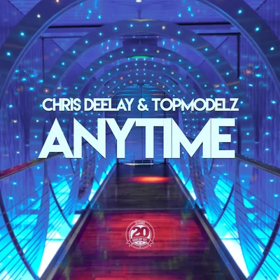 Chris Deelay/Topmodelz Anytime