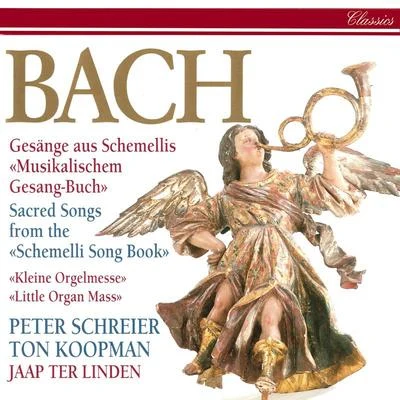 Peter Schreier Bach, J.S.: Schemelli-Gesänge; Kleine Orgelmesse