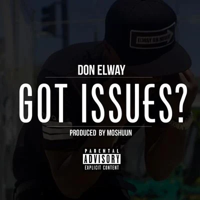 Don Elway Got Issues? - Single