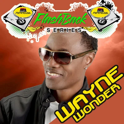 Wayne Wonder Penthouse Flashback Series (Wayne Wonder) Vol. 1