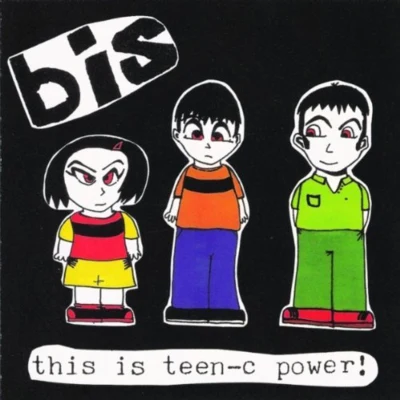 Bis This Is Teen-C Power