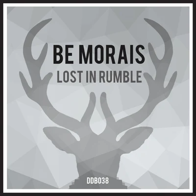 Be Morais Lost In Rumble