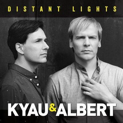 Kyau & Albert Distant Lights