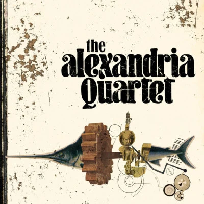 The Alexandria Quartet The Alexandria Quartet