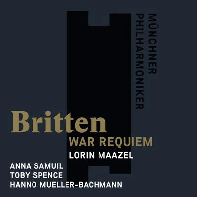 Münchner Philharmoniker Britten: War Requiem