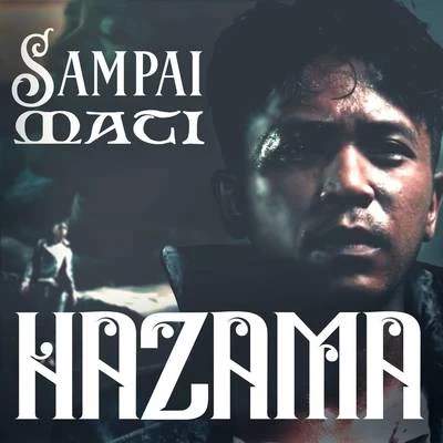 Hazama Sampai Mati