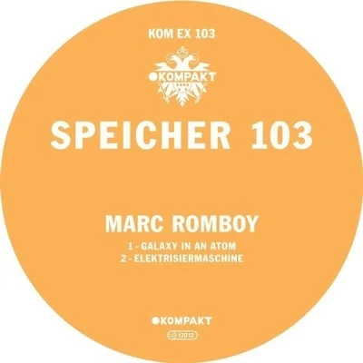 Marc Romboy SPEICHER 103