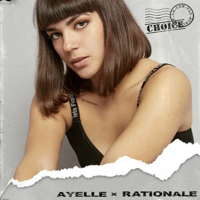 Rationale/Ayelle Choice