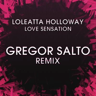 Loleatta Holloway/Gregor Salto Love Sensation (Gregor Salto Remix)