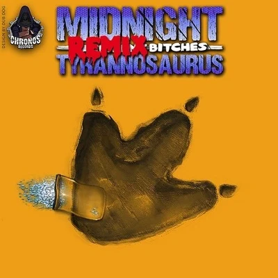 Midnight Tyrannosaurus Remix *******