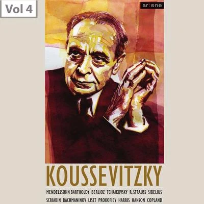 Sergey Koussevitzky/Boston Symphony Orchestra Sergey Koussevitzky, Vol. 4