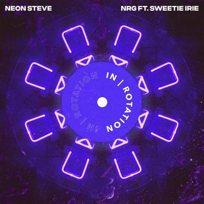 Neon Steve/Sweetie Irie NRG