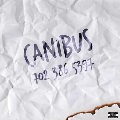 Canibus 702-386-5397