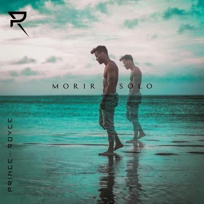 Prince Royce Morir Solo