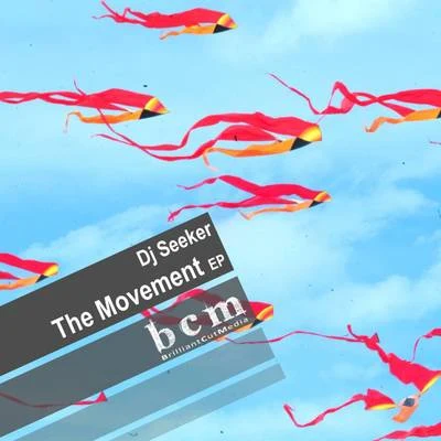 DJ Seeker The Movement (EP)