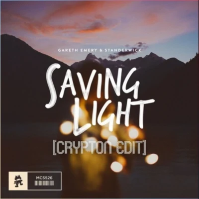 STANDERWICK/Crypton/Gareth Emery Saving Light (Crypton Edit)