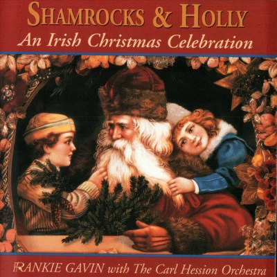 Frankie Gavin Shamrocks & Holly: An Irish Christmas Celebration