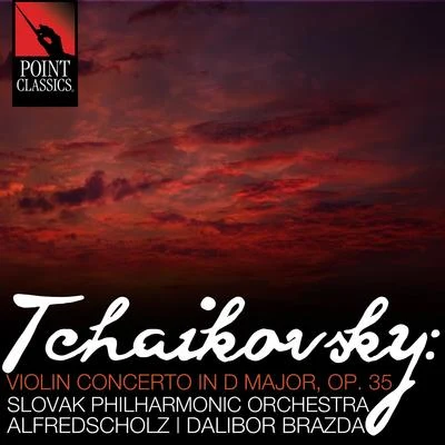 Slovak Philharmonic Orchestra Tchaikovsky: Violin Concerto in D Major, Op. 35