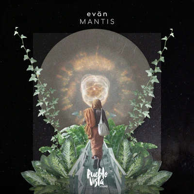 Evan/Pueblo Vista MANTIS