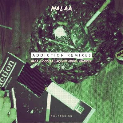 Malaa Addiction (Remixes)