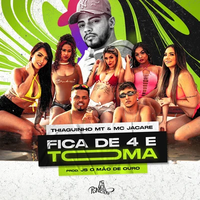 Mc Jacaré/Thiaguinho MT/JS o Mão de Ouro Fica de 4 e Toma