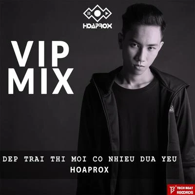 Hoaprox DTTMCNDY (Vip Mix)