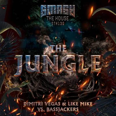 Bassjackers/Dimitri Vegas &amp; Like Mike The Jungle