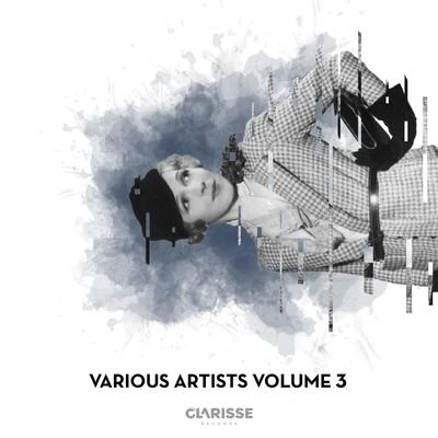 Ammo Avenue/Francis White/Rocco Careri/Future Lab/Marien Baker/Martin OCCO Clarisse Various Artists, Vol. 3