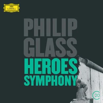 Gidon Kremer/Dennis Russell Davies/Philip Glass/American Composers Orchestra/Wiener Philharmoniker/Christoph von Dohnányi Glass: Heroes Symphony