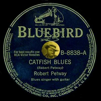 Robert Petway Catfish Blues