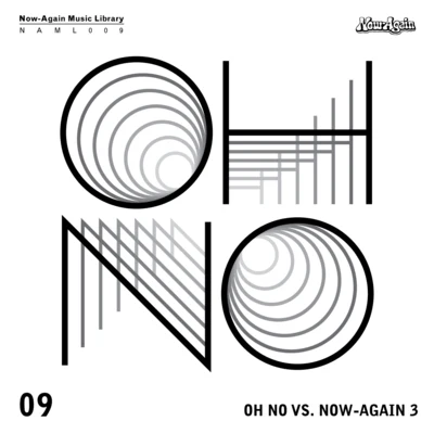 Oh No Oh No VS. Now-Again 3