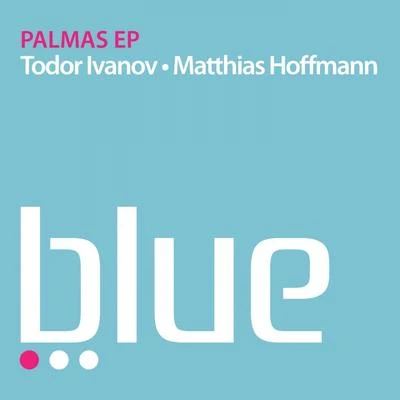 Todor Ivanov Palmas EP