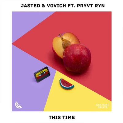 Vovich/PRYVT RYN/Jasted This Time