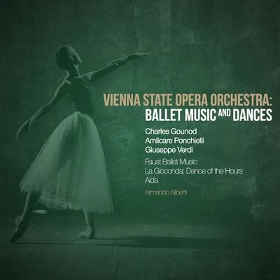 Charles Gounod Vienna State Opera Orchestra: Ballet Music and Dances