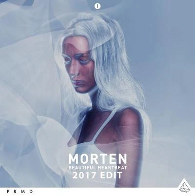 Morten Beautiful Heartbeat (2017 Edit)