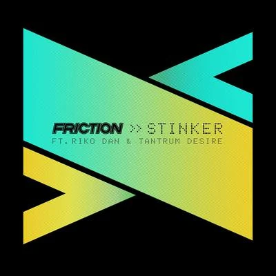 Riko Dan/Tantrum Desire/Friction Stinker