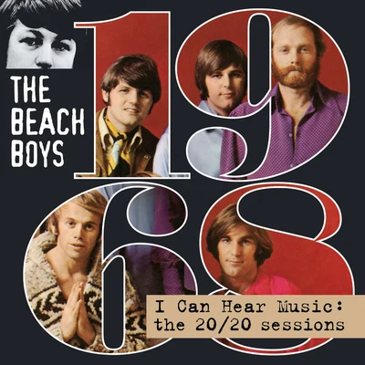 The Beach Boys I Can Hear Music: The 2020 Sessions