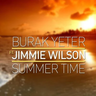 Burak Yeter Summer Time