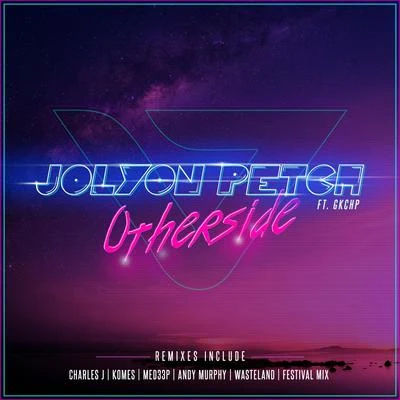 Jolyon Petch Otherside (Remixes)