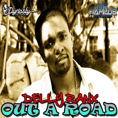 Delly Ranx Out a Road